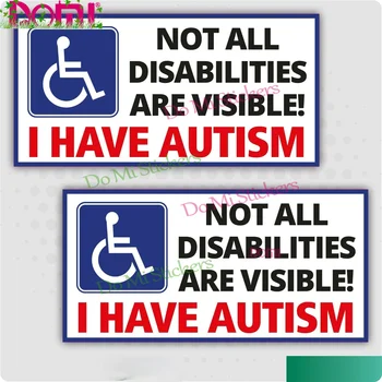 2 X имам аутизъм, не всички инвалиди са видими, винилови стикери за автомобил с увреждания, бронята на предното стъкло, винил за багажника на мотоциклет